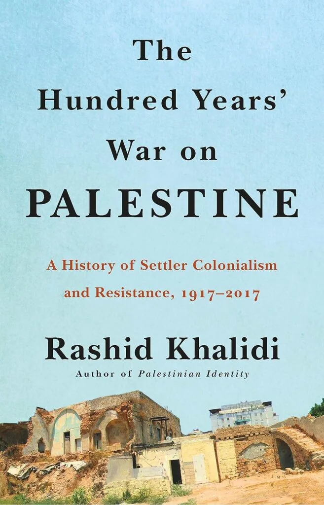 rashid-khalidi-the-hundred-years-war-on-palestine